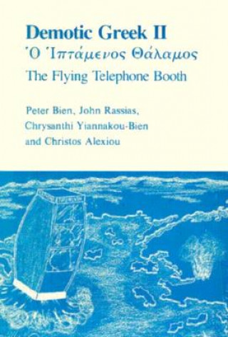 Kniha Demotic Greek II - The Flying Telephone Booth Etc
