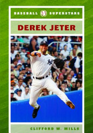 Book Derek Jeter Clifford W. Mills