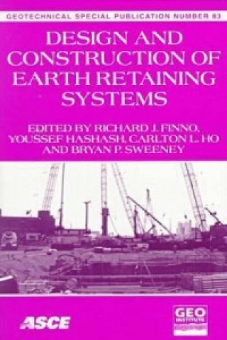 Kniha Design and Construction of Earth Retaining Systems B. Sweeney