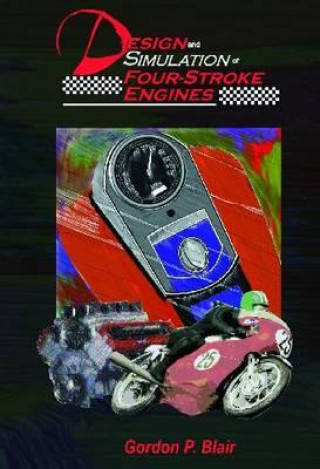 Könyv Design and Simulation of Four-Stroke Engines Gordon P. Blair