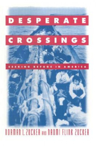 Книга Desperate Crossings Naomi Flint Zucker