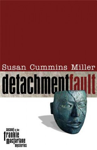 Könyv Detachment Fault Susan Cummins Miller