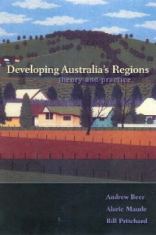 Książka Developing Australia's Regions Bill Pritchard