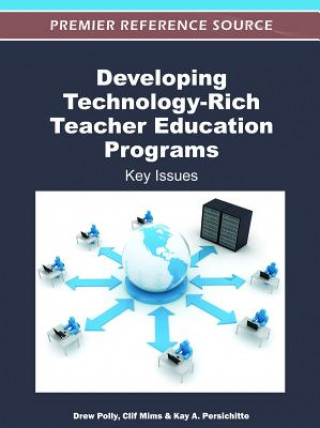 Knjiga Developing Technology-Rich Teacher Education Programs Clif Mims