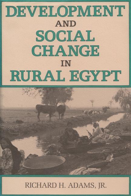 Carte Development and Social Change in Rural Egypt Richard H. Adams