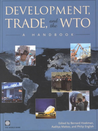 Książka Development, Trade and the WTO Philip English