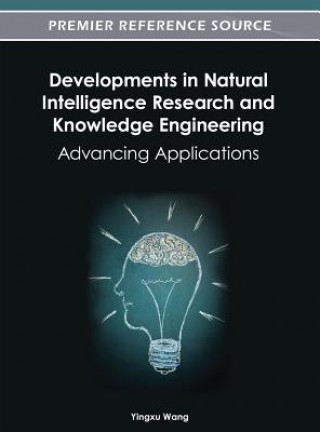 Книга Developments in Natural Intelligence Research and Knowledge Engineering Yingxu Wang