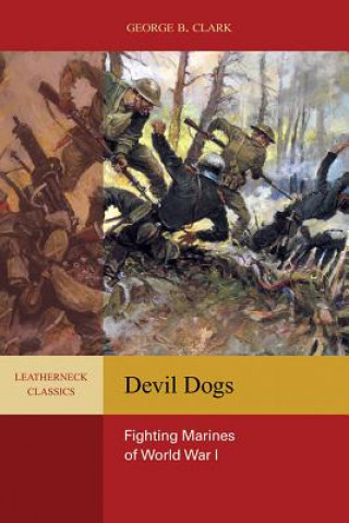 Książka Devil Dogs George B Clark