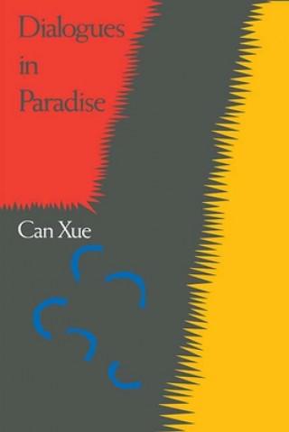 Carte Dialogues In Paradise Xue Can