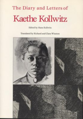 Kniha Diary and Letter of Kaethe Kollwitz Kollwitz.
