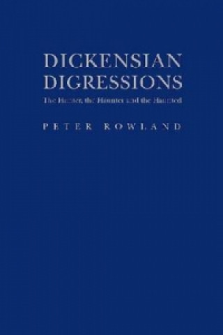Carte Dickensian Digressions Peter Rowland