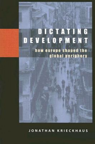 Книга Dictating Development Jonathan Krieckhaus