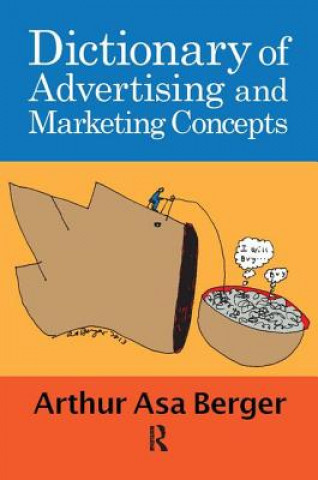 Книга Dictionary of Advertising and Marketing Concepts Arthur Asa Berger