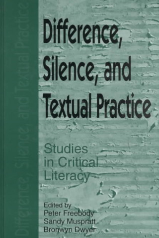 Książka Difference, Silence and Cultural Practice 