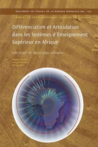 Carte DIFFERENCIATION ET ARTICULATION DANS LES SYSTEMES D'ENSEIGNEMENT SUPERIEUR EN AFRIQUE (IN FRENCH) George Afeti