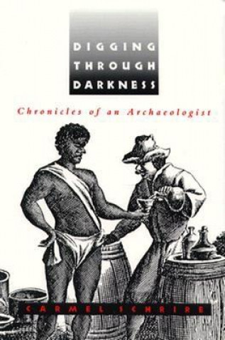 Book Digging through Darkness C. Schrire