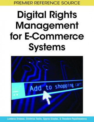 Carte Digital Rights Management for E-Commerce Systems Lambros Drossos