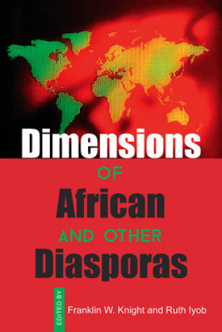 Carte Dimensions of African and Other Diasporas Franklin W Knight