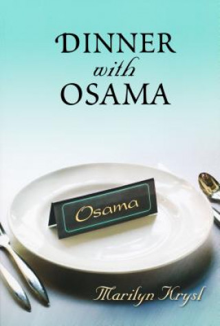 Knjiga Dinner with Osama Marilyn Krysl