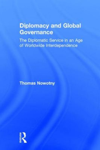 Könyv Diplomacy and Global Governance Thomas Nowotny