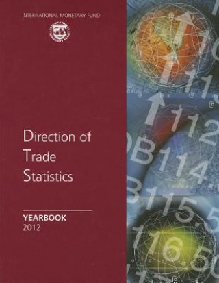 Kniha Direction of trade statistics yearbook 2012 International Monetary Fund