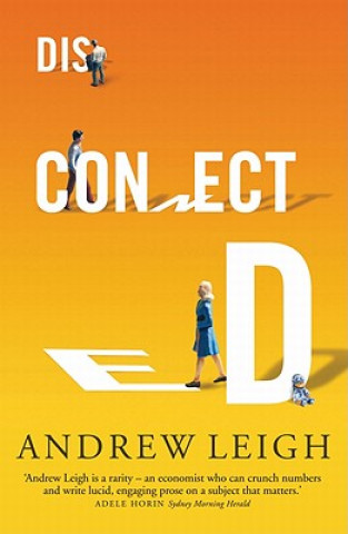 Knjiga Disconnected Andrew Leigh