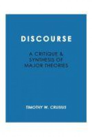 Knjiga Discourse: Critique and Synthesis Timothy W. Crusius
