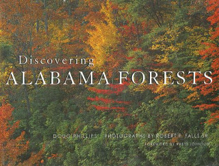 Book Discovering Alabama Forests Doug Phillips