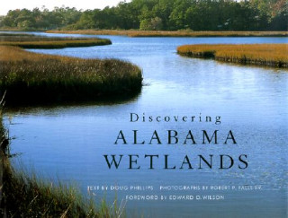 Carte Discovering Alabama Wetlands Doug Phillips