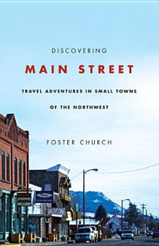 Книга Discovering Main Street Foster Church