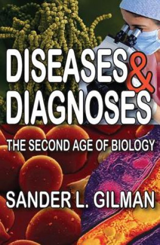 Carte Diseases and Diagnoses Sander L. Gilman
