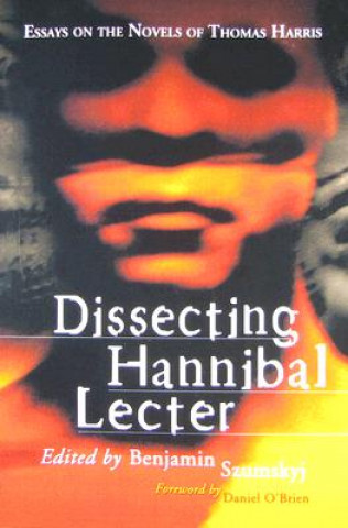 Kniha Dissecting Hannibal Lecter 