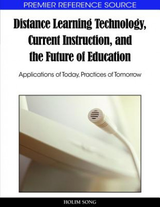 Carte Distance Learning Technology, Current Instruction, and the Future of Education Holim Song