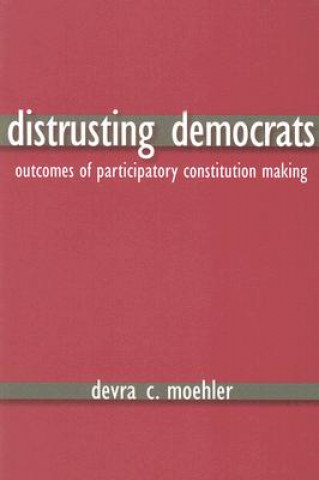 Kniha Distrusting Democrats Devra C. Moehler