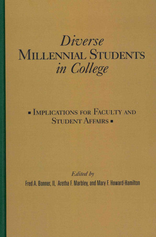 Livre Diverse Millennial Students in College Fred A. Bonner II