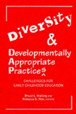 Książka Diversity and Developmentally Appropriate Practices Rebecca S. New