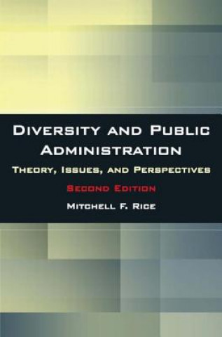 Carte Diversity and Public Administration Mitchell F. Rice