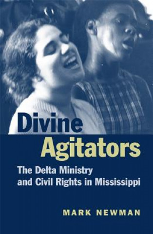 Knjiga Divine Agitators Mark Newman