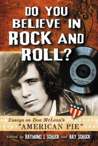 Книга Do You Believe in Rock and Roll? Ray Schuck