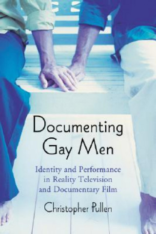 Livre Documenting Gay Men Christopher Pullen