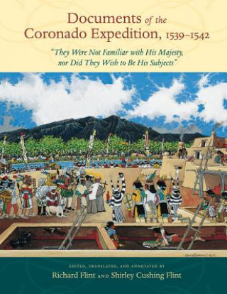 Книга Documents of the Coronado Expedition, 1539-1542 