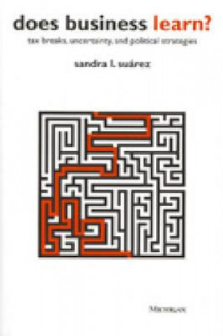 Knjiga Does Business Learn? Sandra L. Suarez