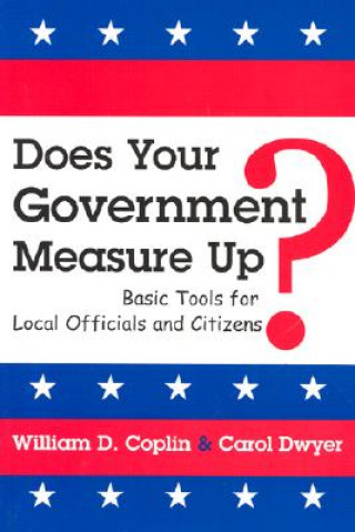 Kniha Does Your Government Measure Up? Carol Dwyer