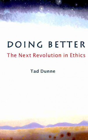 Knjiga Doing Better Tad Dunne