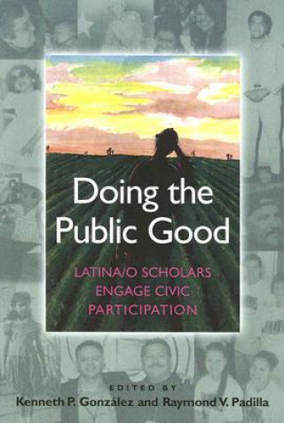 Könyv Doing the Public Good Kenneth P. Gonzalez