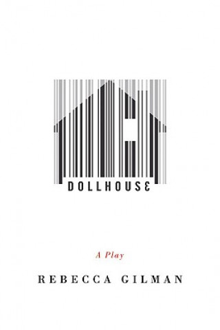 Buch Dollhouse Rebecca Gilman