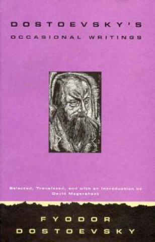 Kniha Dostoevsky's Occasional Writings F. M. Dostoevsky