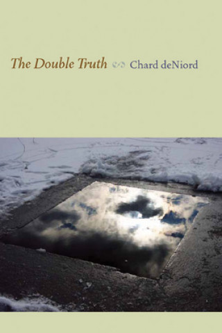 Kniha Double Truth, The Chard DeNiord