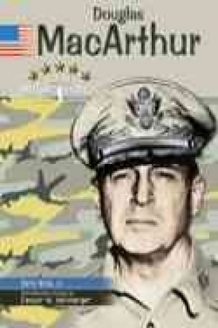 Книга Douglas MacArthur Earle Rice