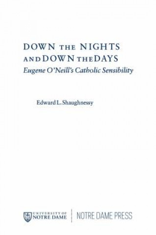 Carte Down the Nights and Down the Days Edward L.. Shaughnessy